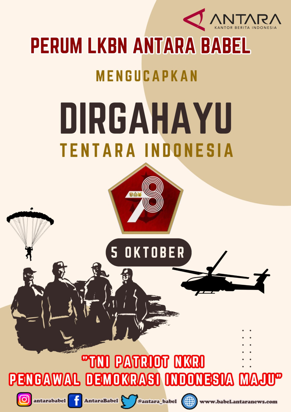 Dirgahayu Ke-78 Tentara Nasional Indonesia