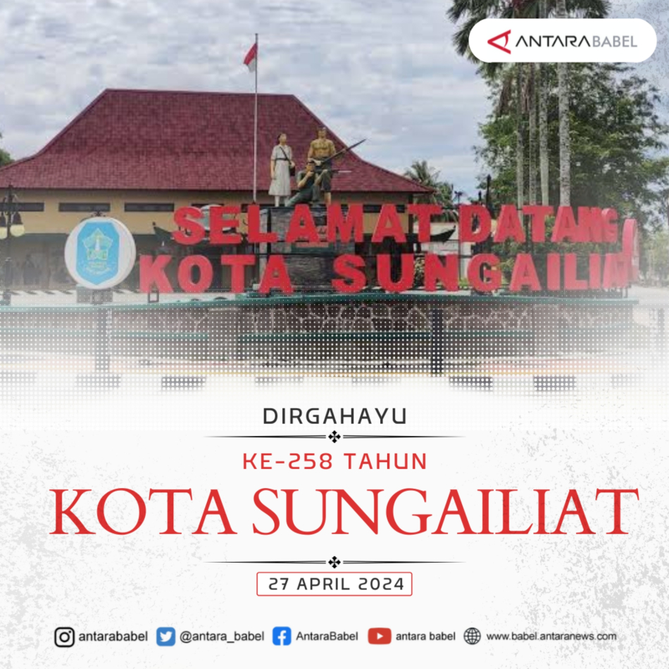 Dirgahayu ke-258 tahun Kota Sungailiat