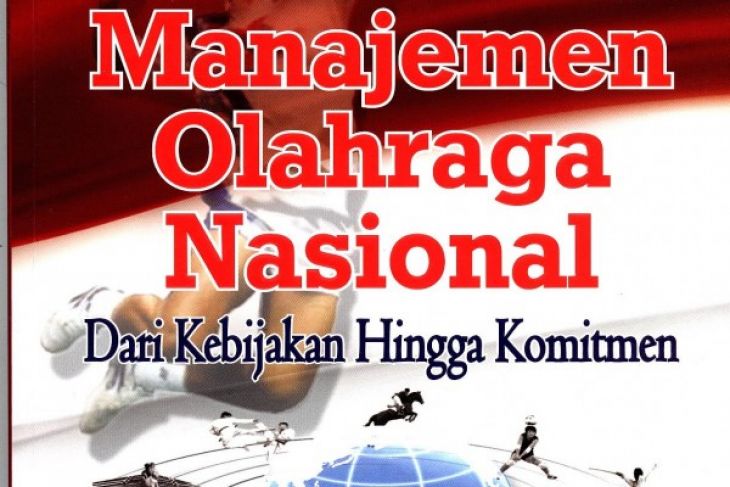 Resensi Buku - Manajemen Olahraga, Dari Kebijakan Hingga Komitmen